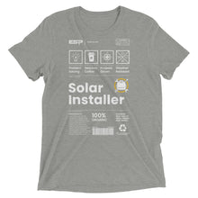 Load image into Gallery viewer, Short-Sleeve Unisex T-Shirt - MADE OF: Solar Installer