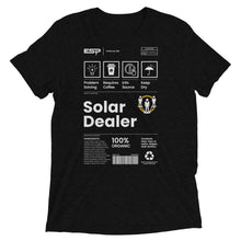 Load image into Gallery viewer, Short-Sleeve Unisex T-Shirt - MADE OF: Solar Dealer